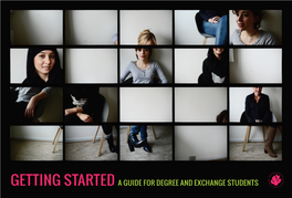 GETTING STARTED a GUIDE for DEGREE and EXCHANGE STUDENTS Contents