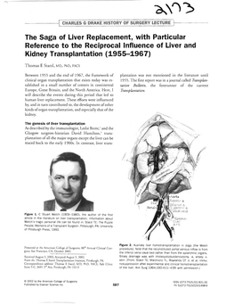 The Saga of Liver Replacement, with Particular Reference to the Reciprocal Influel1ce of Liver and Kidney Transplantation (1955-1967)