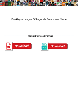 Baekhyun League of Legends Summoner Name