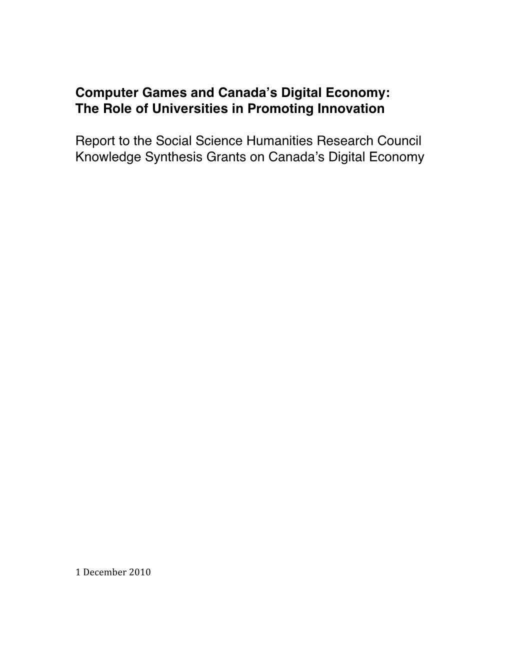 Computer Games and Canadaʼs Digital Economy: the Role of Universities in Promoting Innovation