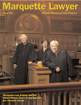 Marquette Law School and the United States Court of Appeals for the Seventh Circuit Table of Contents Marquette University
