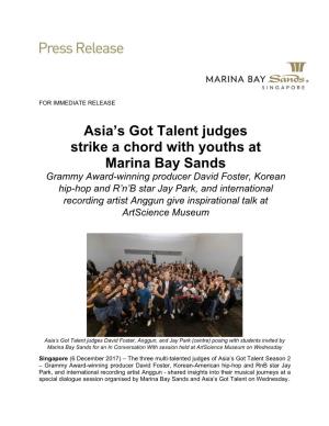Asia's Got Talent Judges Strike a Chord with Youths at Marina Bay Sands
