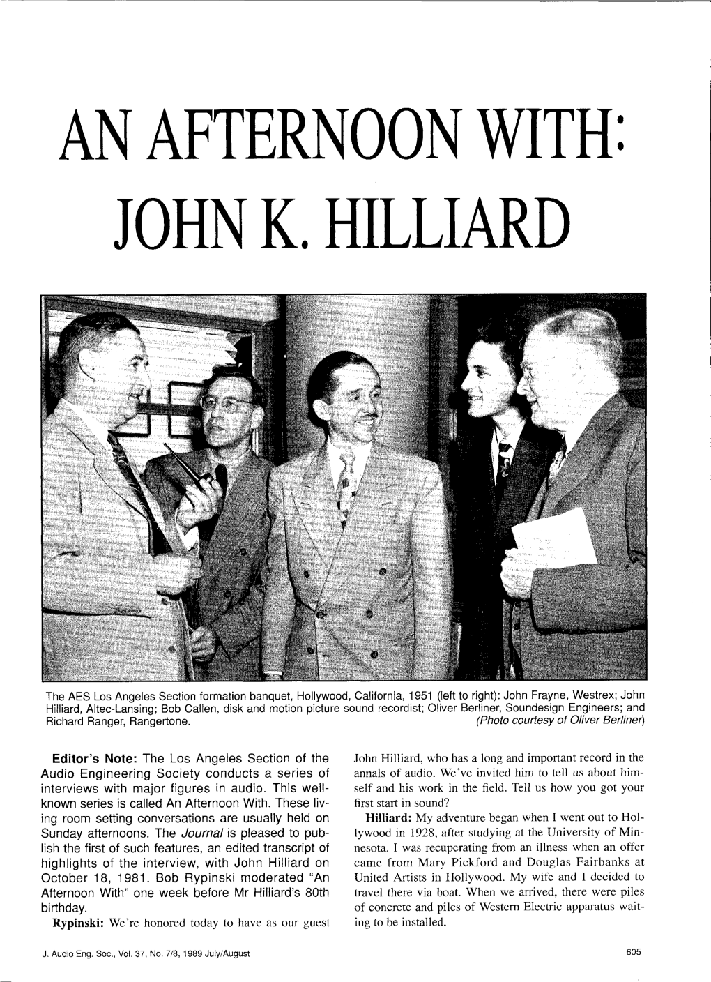 An Afternoon With: John K. Hilliard