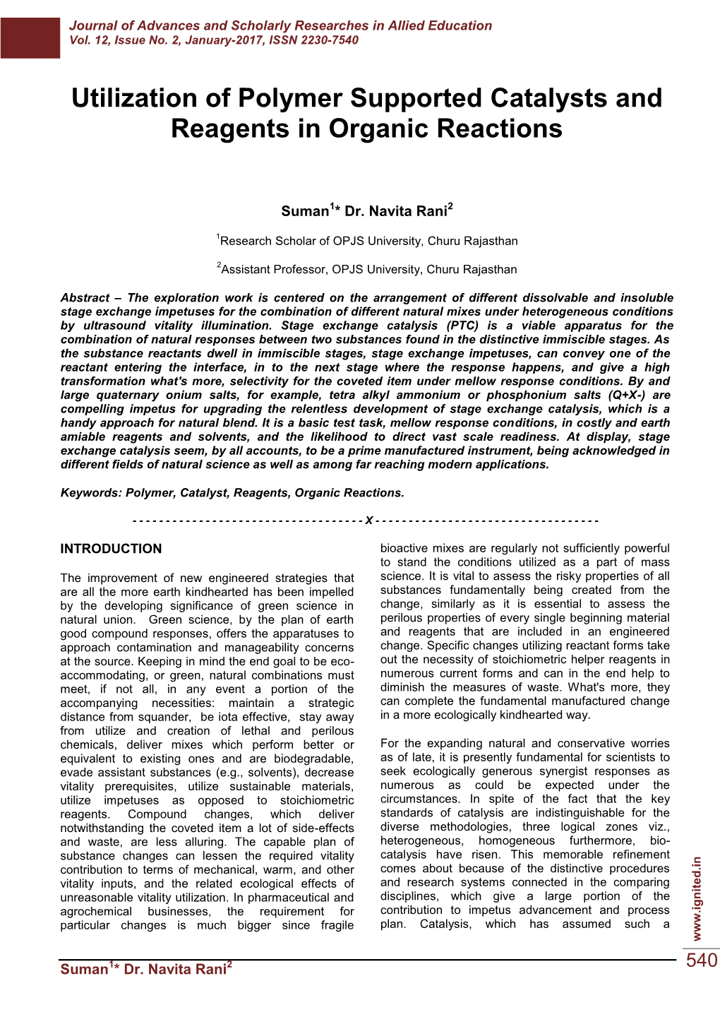 Utilization of Polymer Supported Catalysts and Reagents in Organic Reactions