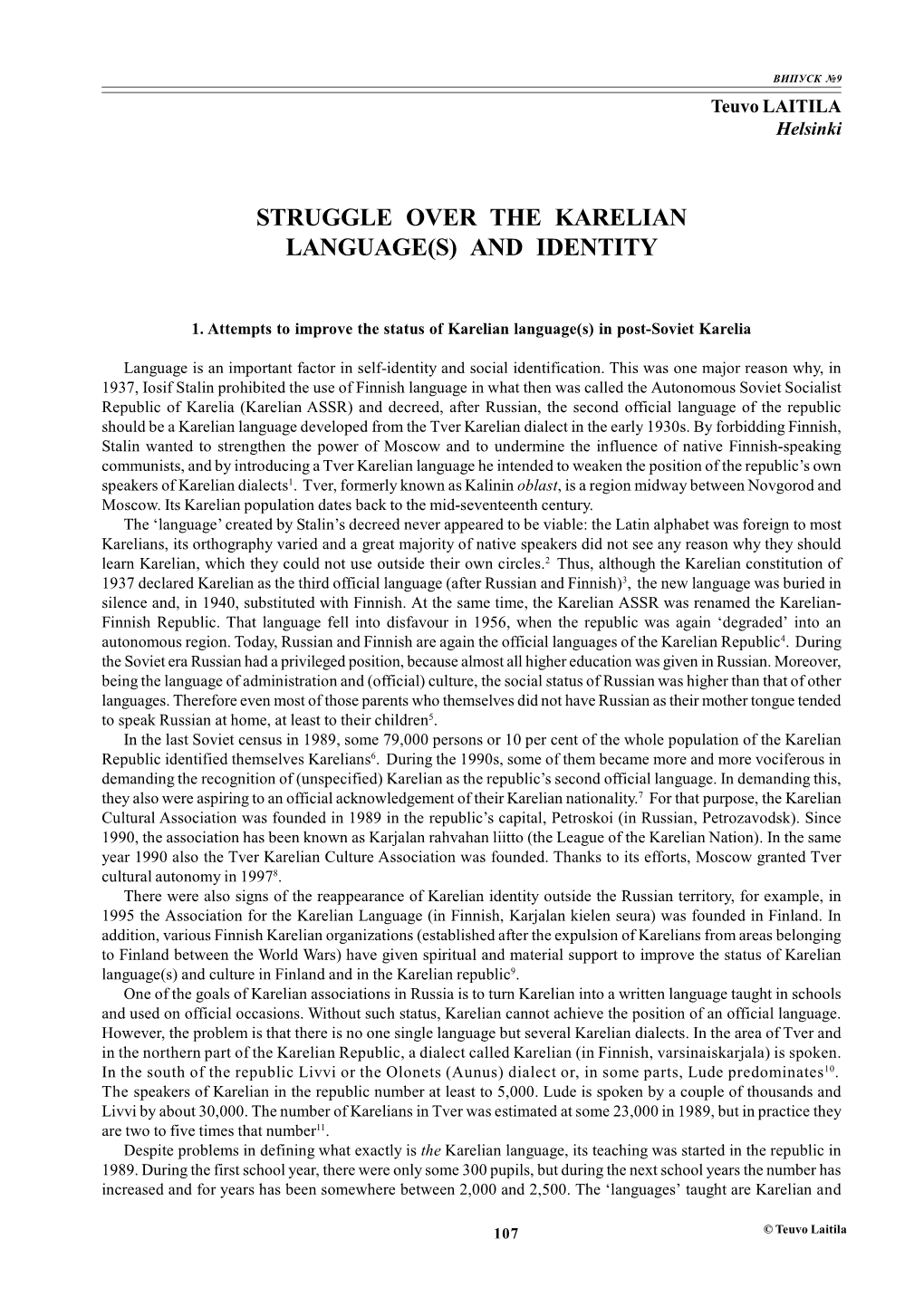 Struggle Over the Karelian Language(S) and Identity