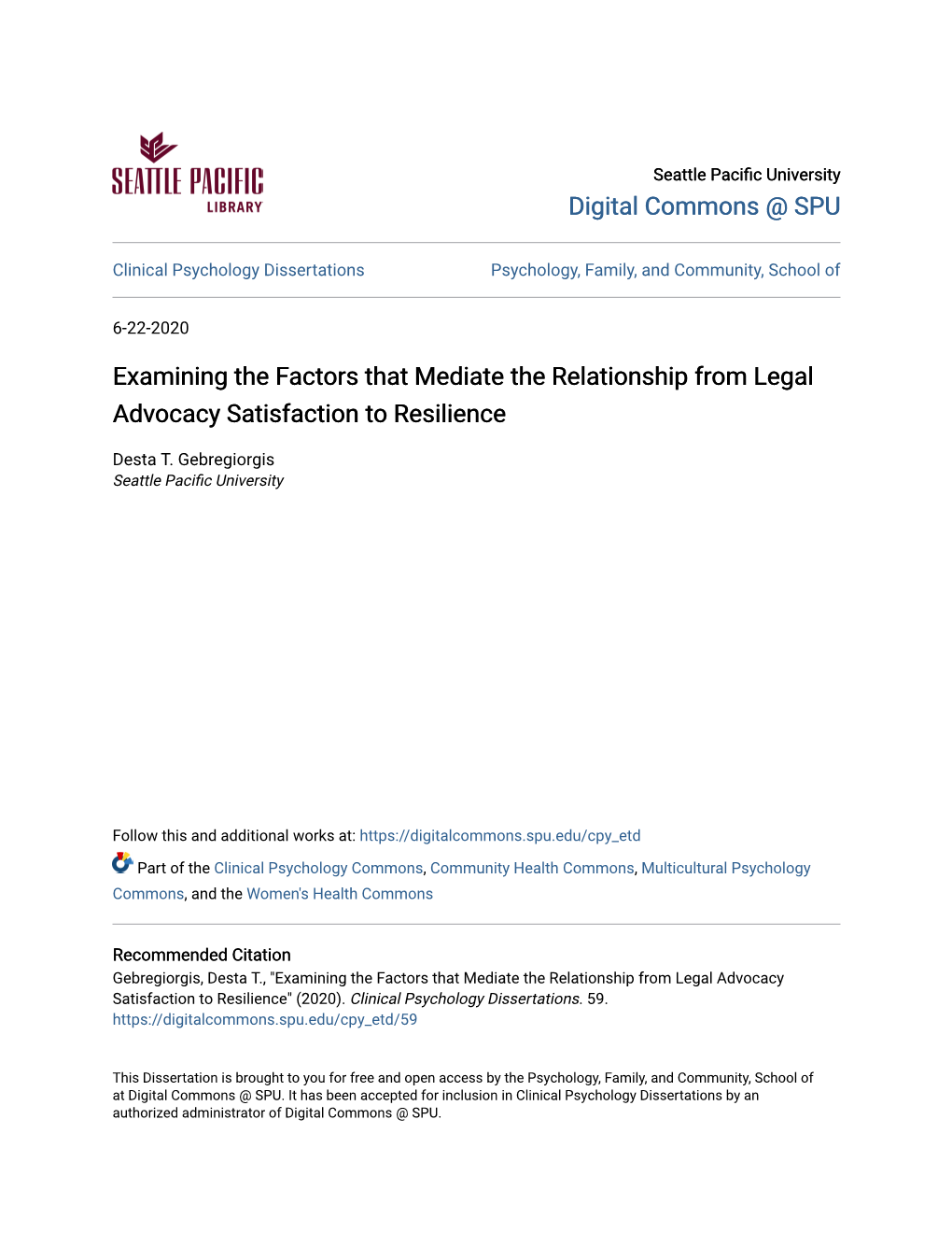 Examining the Factors That Mediate the Relationship from Legal Advocacy Satisfaction to Resilience