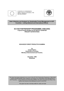 EC-FAO PARTNERSHIP PROGRAMME (1998-2000) Tropical Forestry Budget Line B7-6201/97-15/VIII/FOR PROJECT GCP/INT/679/EC