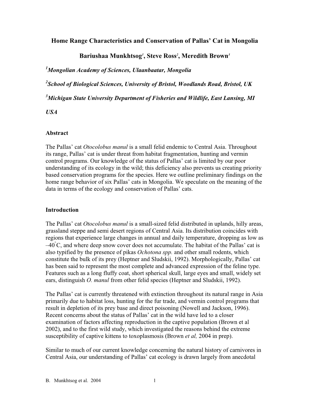 Home Range Characteristics and Conservation of Pallas' Cat In