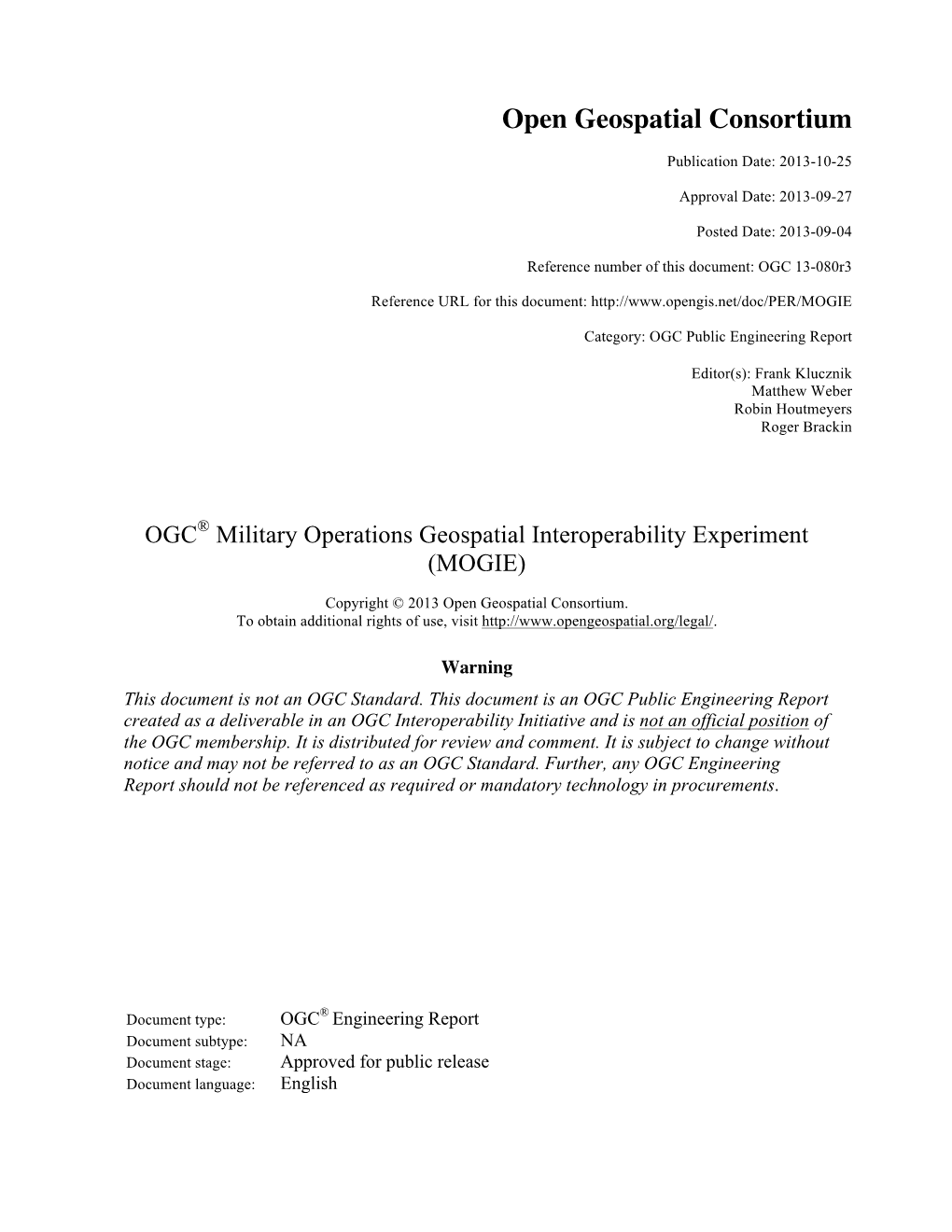 OGC® Military Operations Geospatial Interoperability Experiment (MOGIE)