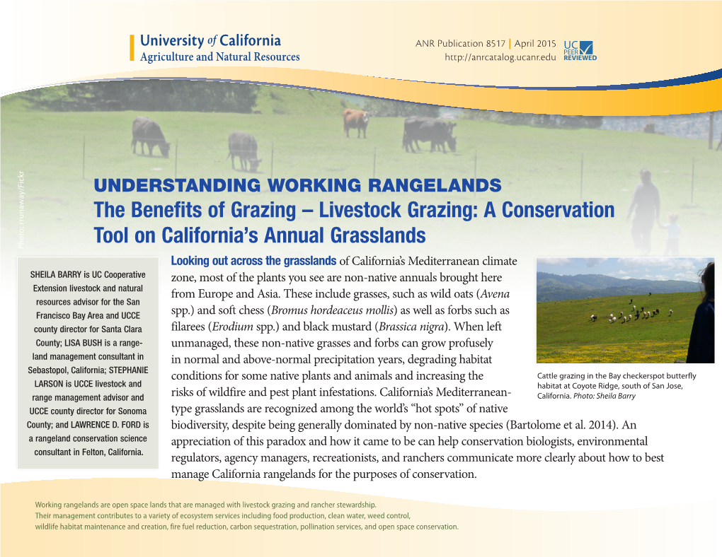 The Benefits of Grazing – Livestock Grazing: a Conservation Tool on California’S Annual Grasslands | April 2015 | 2
