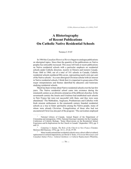 A Historiography of Recent Publications on Catholic Native Residential Schools