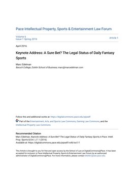 Keynote Address: a Sure Bet? the Legal Status of Daily Fantasy Sports