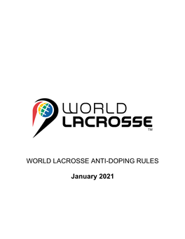 WORLD LACROSSE ANTI-DOPING RULES January 2021