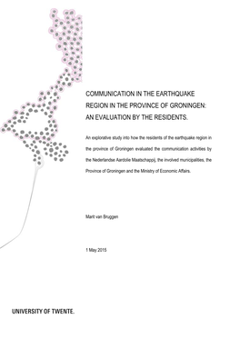 Communication in the Earthquake Region in the Province of Groningen: an Evaluation by the Residents