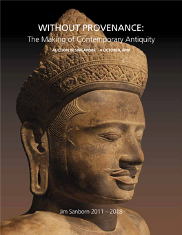 WITHOUT PROVENANCE: the Making of Contemporary Antiquity