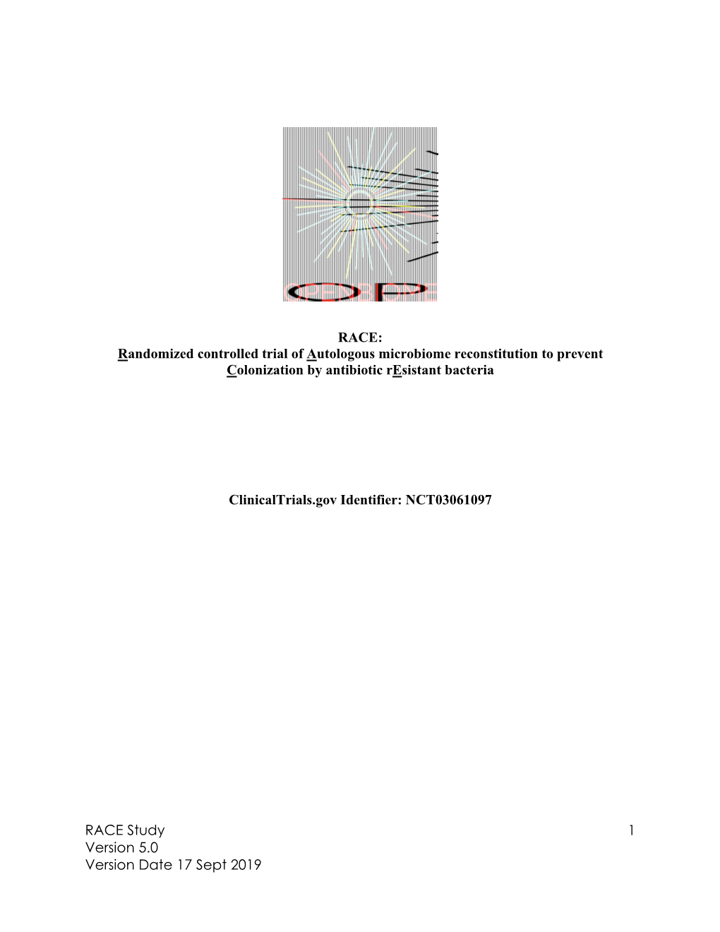 Randomized Controlled Trial of Autologous Microbiome Reconstitution to Prevent Colonization by Antibiotic Resistant Bacteria