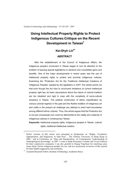 Using Intellectual Property Rights to Protect Indigenous Cultures:Critique on the Recent Development in Taiwan∗