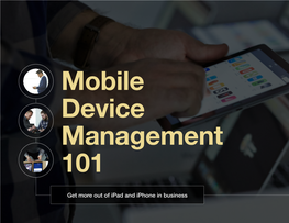 Get More out of Ipad and Iphone in Business Table of Contents