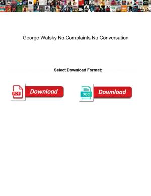 George Watsky No Complaints No Conversation
