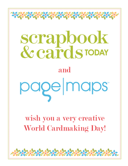 And Wish You a Very Creative World Cardmaking Day!
