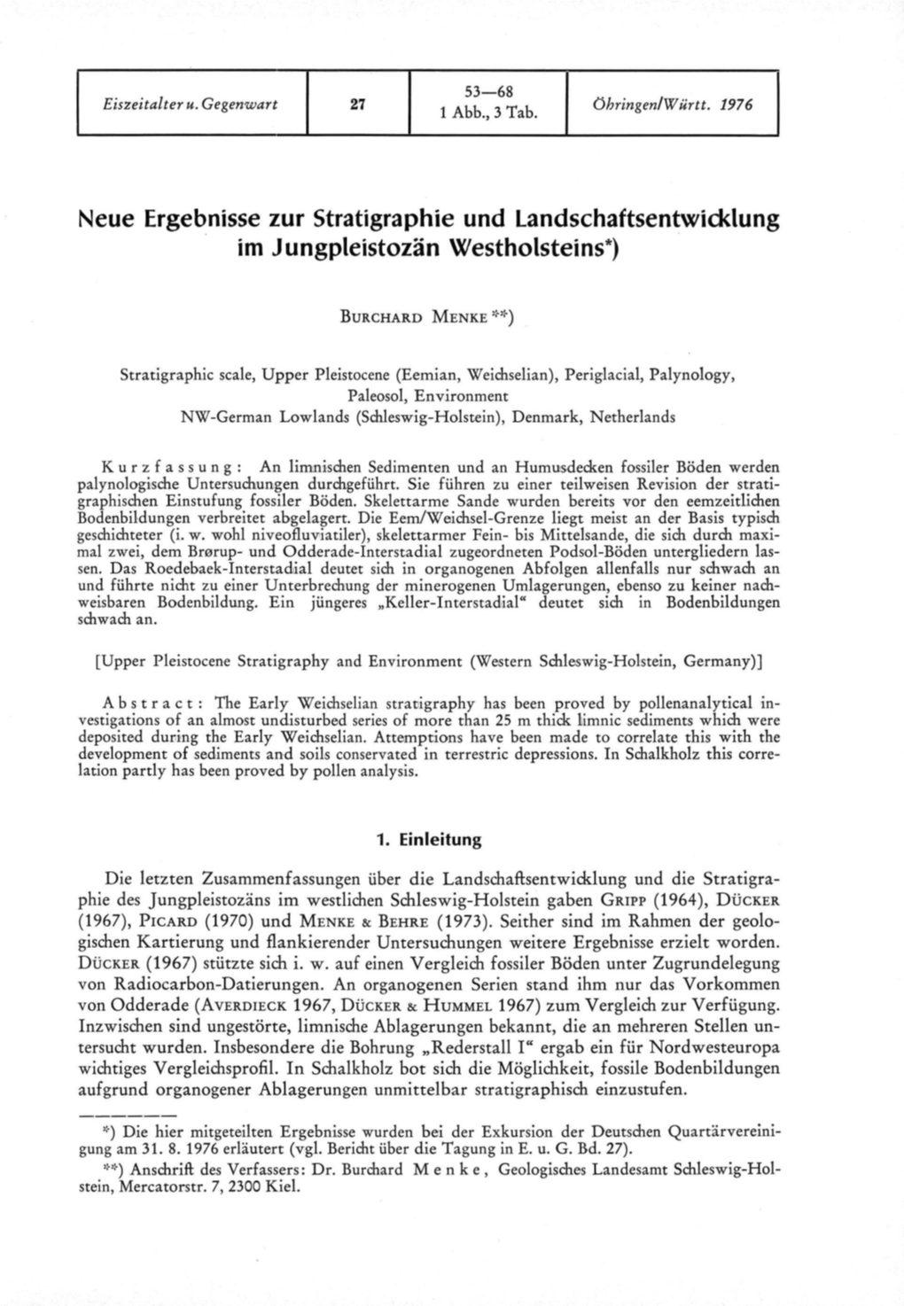Neue Ergebnisse Zur Stratigraphie Und Landschaftsentwicklung Im Jungpleistozän Westholsteins*)
