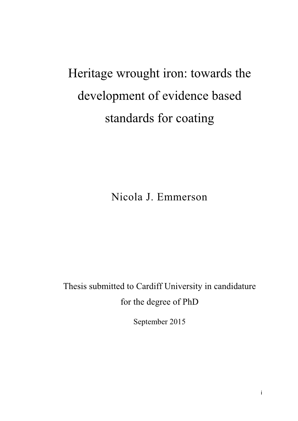 Heritage Wrought Iron: Towards the Development of Evidence Based Standards for Coating