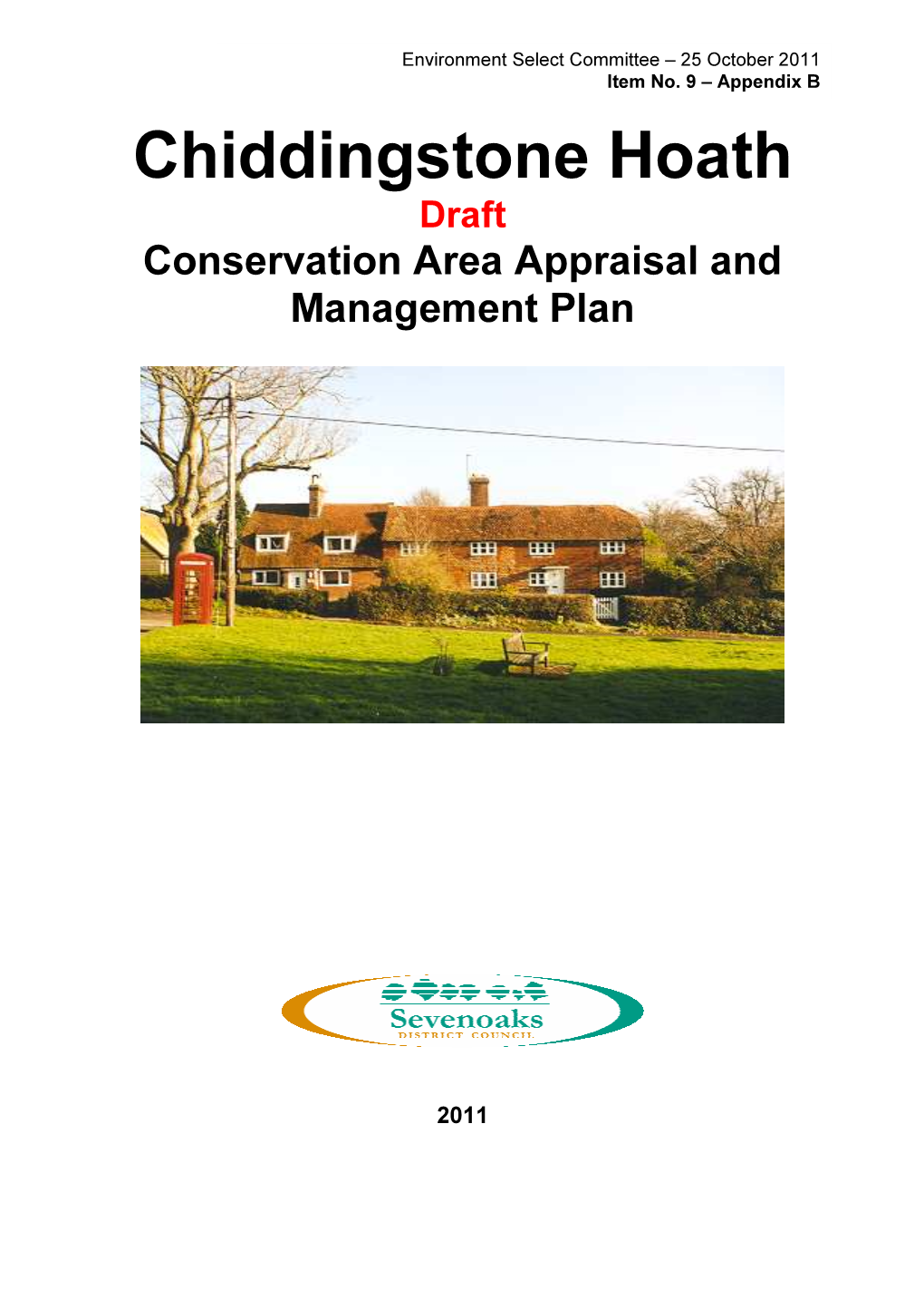 Chiddingstone Hoath Draft Conservation Area Appraisal and Management Plan