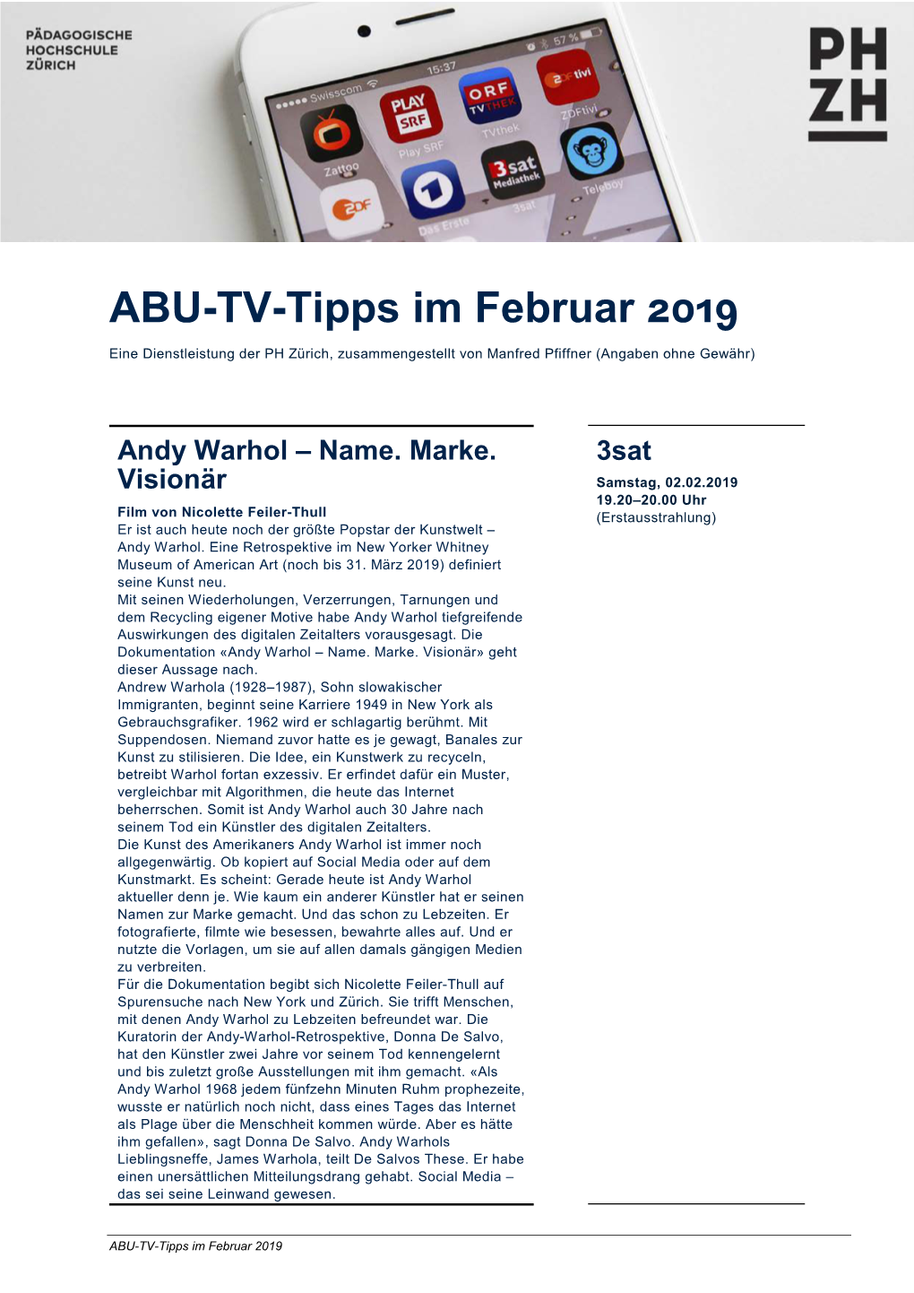 ABU-TV-Tipps Im Februar 2019 Eine Dienstleistung Der PH Zürich, Zusammengestellt Von Manfred Pfiffner (Angaben Ohne Gewähr)