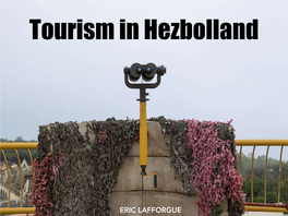 TOURISM in HEZBOLLAND with the War in Syria, The