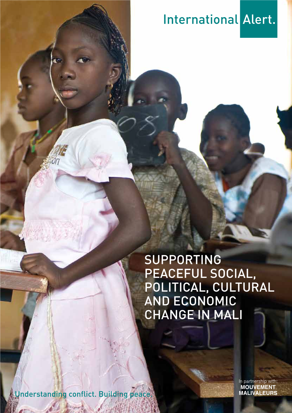 Supporting PEACEFUL Social, Political, Cultural and Economic Change in Mali