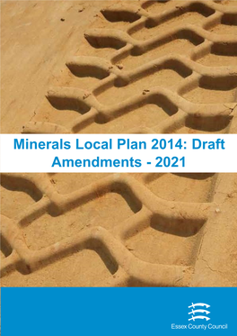Minerals Local Plan 2014: Draft Amendments - 2021