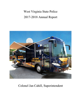 West Virginia State Police 2017-2018 Annual Report Colonel Jan Cahill