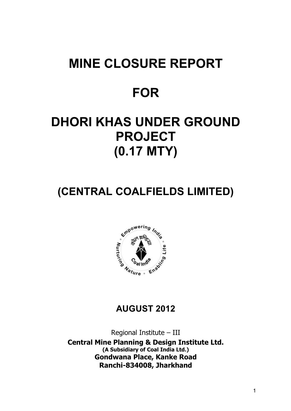 Mine Closure Report