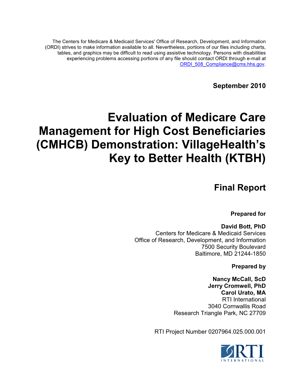 Evaluation of Medicare Care Management for High Cost Beneficiaries (CMHCB) Demonstration: Villagehealth’S Key to Better Health (KTBH)