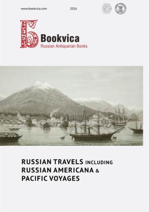Russian Travels Including Russian Americana & Pacific