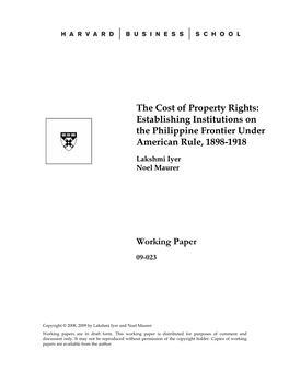 The Cost of Property Rights: Establishing Institutions on the Philippine Frontier Under American Rule, 1898-1918