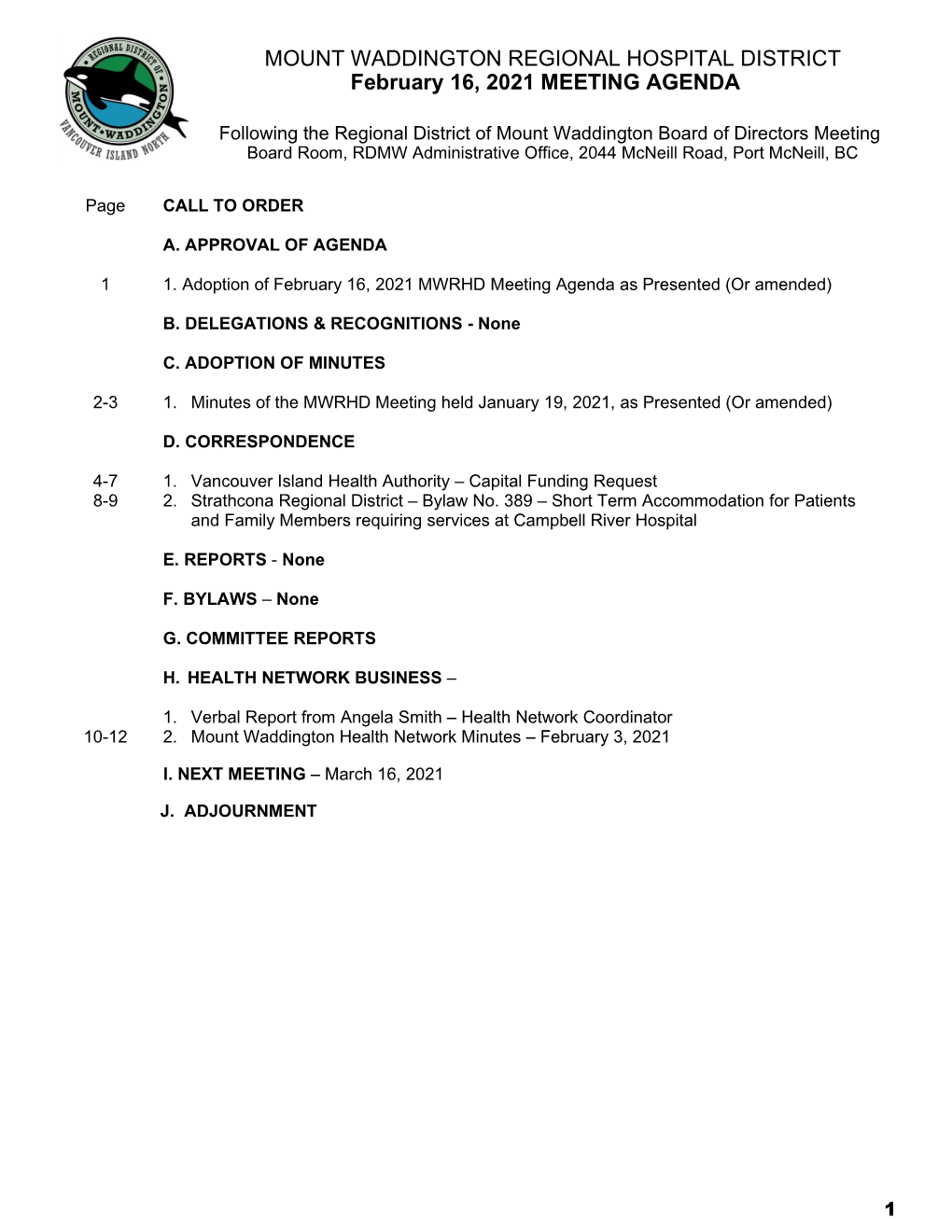 MOUNT WADDINGTON REGIONAL HOSPITAL DISTRICT February 16, 2021 MEETING AGENDA