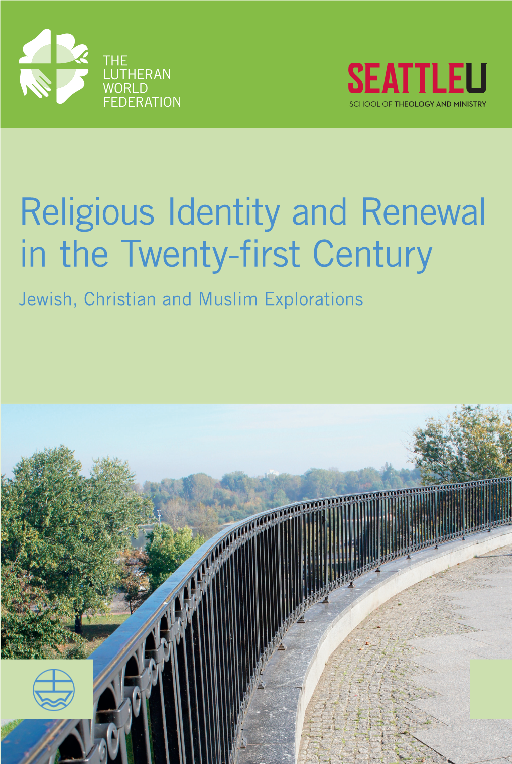 Religious Identity and Renewal in the Twenty-First Century Twenty-First the in Renewal and Identity Religious DOC 60/2015