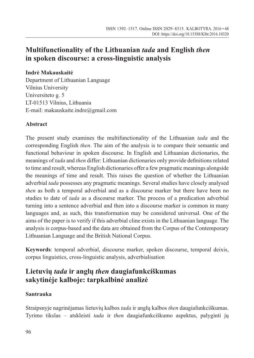 Multifunctionality of the Lithuanian Tada and English Then in Spoken Discourse: a Cross-Linguistic Analysis Lietuvių Tada Ir An