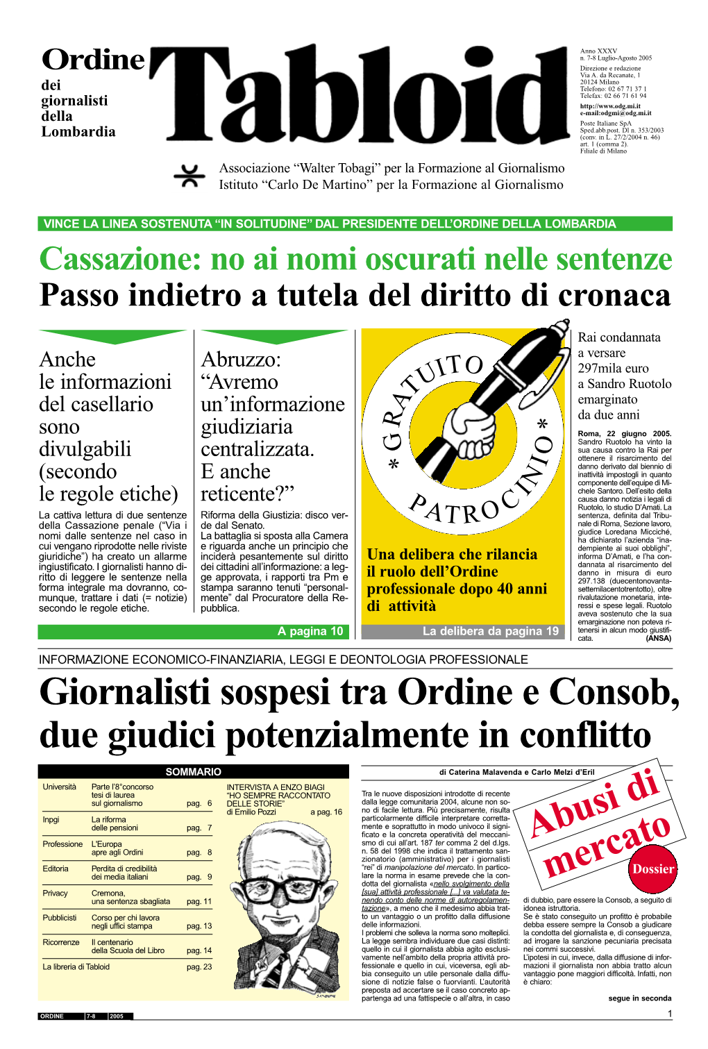 Giornalisti Sospesi Tra Ordine E Consob, Due Giudici Potenzialmente in Conflitto