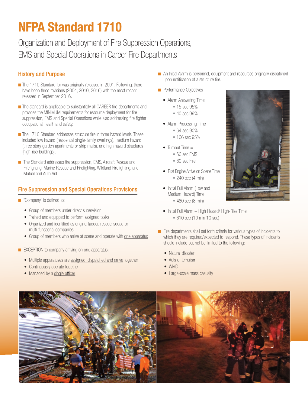 NFPA Standard 1710 Organization and Deployment of Fire Suppression Operations, EMS and Special Operations in Career Fire Departments