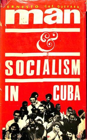 Man and Socialism in CUBA