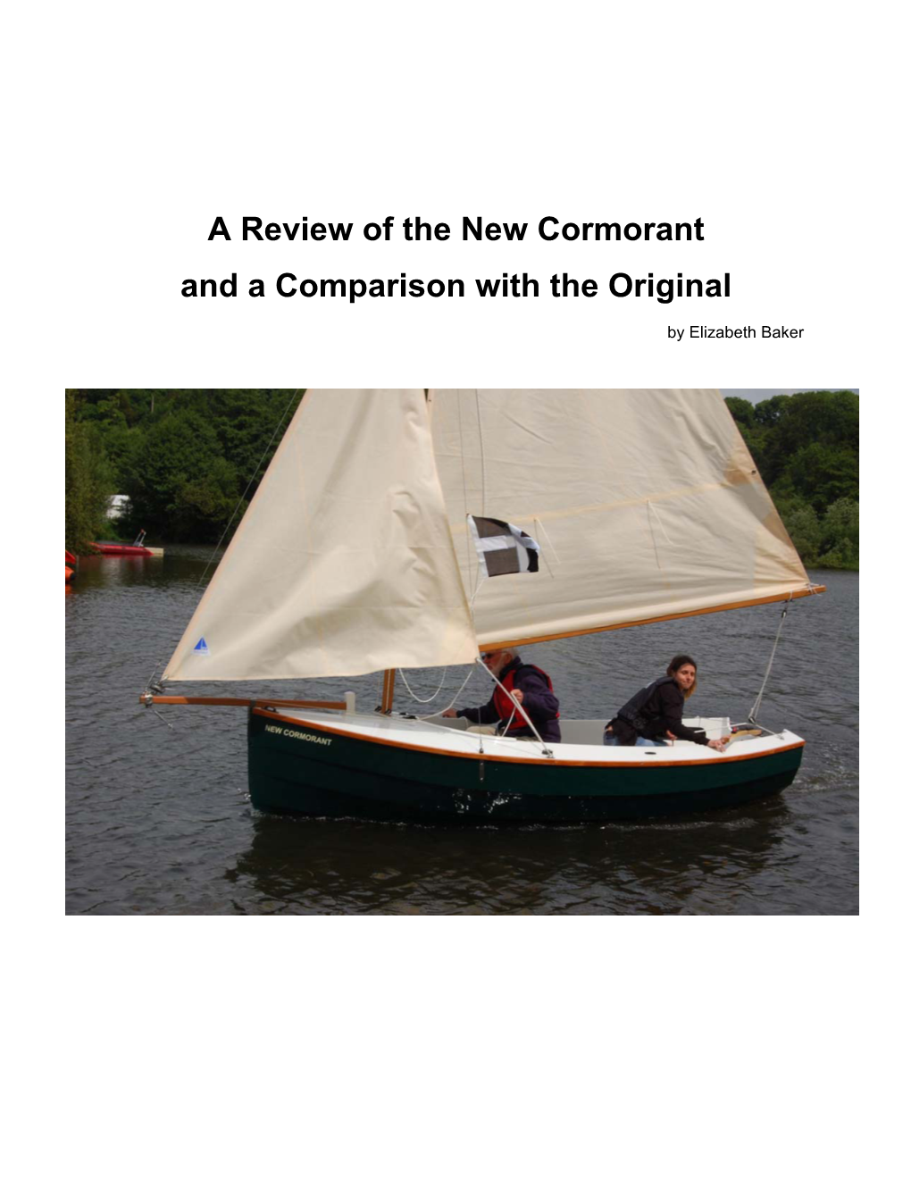 A Review of the New Cormorant and a Comparison with the Original by Elizabeth Baker