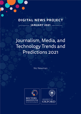 Journalism, Media and Technology Trends and Predictions 2021