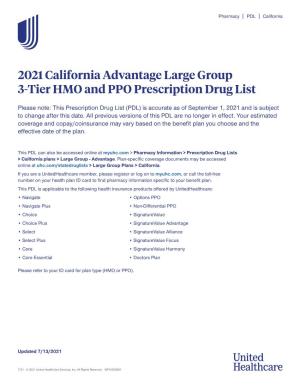 2021 California Advantage Large Group 3-Tier HMO and PPO Prescription Drug List