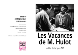 Les Vacances De M. Hulot Un Film De Jacques TATI SOMMAIRE GÉNÉRIQUE INTRODUCTION