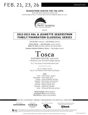 Tosca Giacomo Puccini (1858-1924) Libretto by Luigi Illica and Giuseppe Giacosa Act I: the Church of Sant’Andrea Della Valle