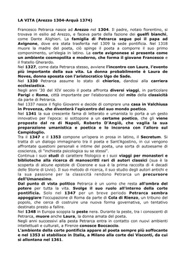 Francesco Petrarca Nasce Ad Arezzo Nel 1304. Il Padre, Notaio Fiorentino, Si Trovava in Esilio