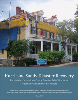 Hurricane Sandy Disaster Recovery Rhode Island’S Hurricane Sandy Disaster Relief Grants for Historic Preservation: Final Report