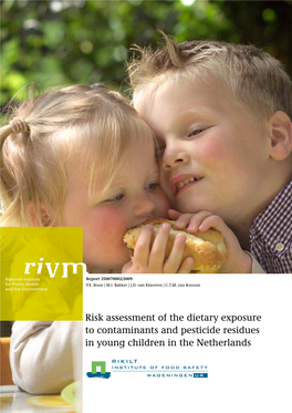 RIVM Report 350070002 Risk Assessment of the Dietary Exposure to Contaminants and Pesticide Residues in Young Children in the Netherlands